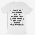 99 Problems Tee
