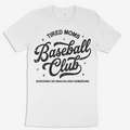 Tired Moms Baseball Club Tee