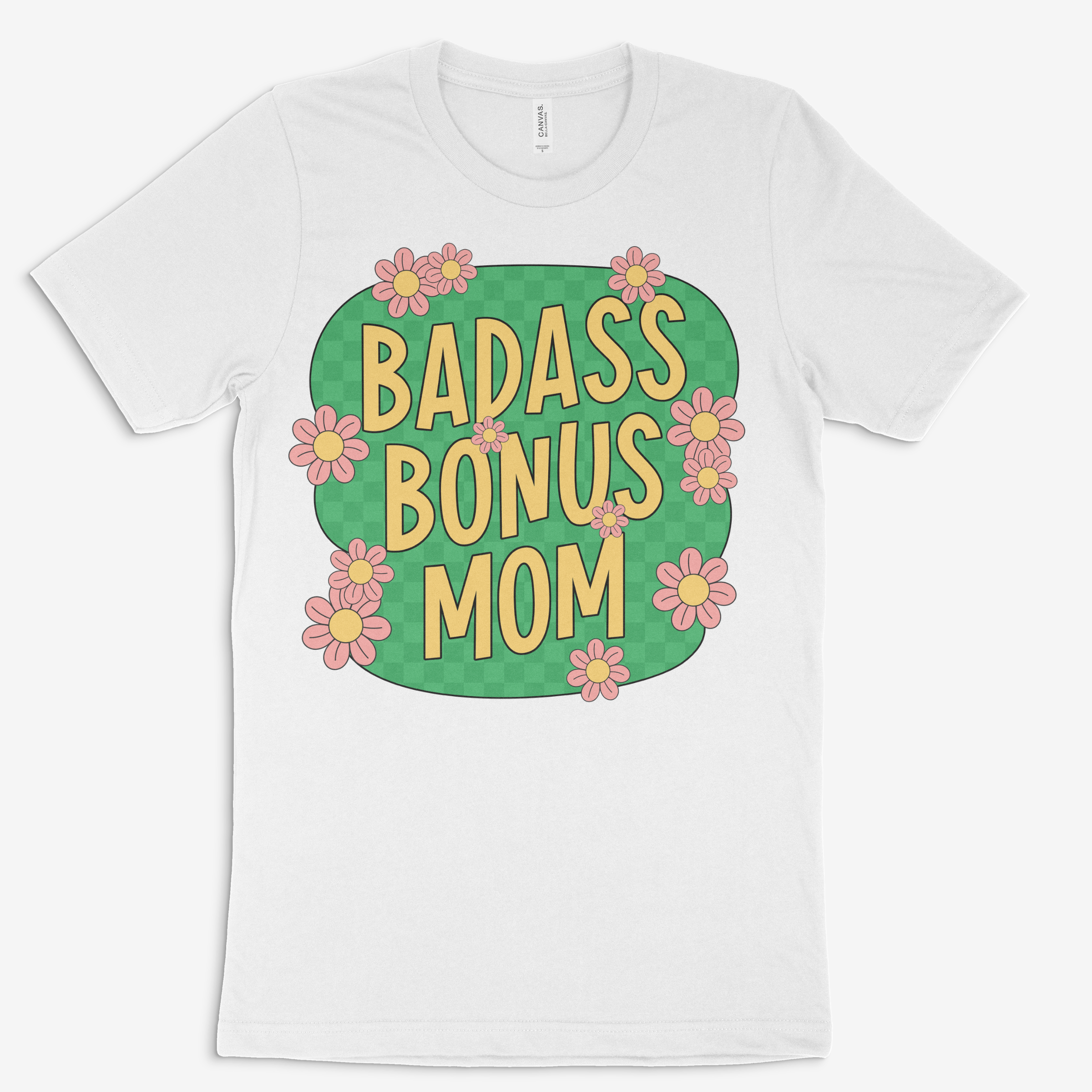 Bad Ass Bonus Mom Tee