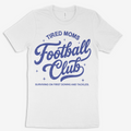 Tired Moms Football Club Tee.